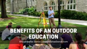 Benefits Of An Outdoor Education