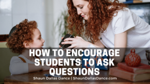How To Encourage Students To Ask Questions